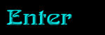Enter